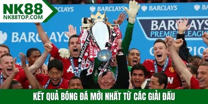 Kết quả bóng đá mới nhất từ các giải đấu